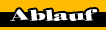 Ablauf